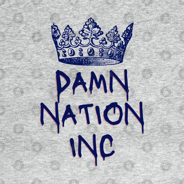 Damn Nation Inc (dark text) by Damn_Nation_Inc